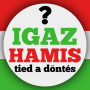 icon Igaz vagy hamis? Tied a döntés